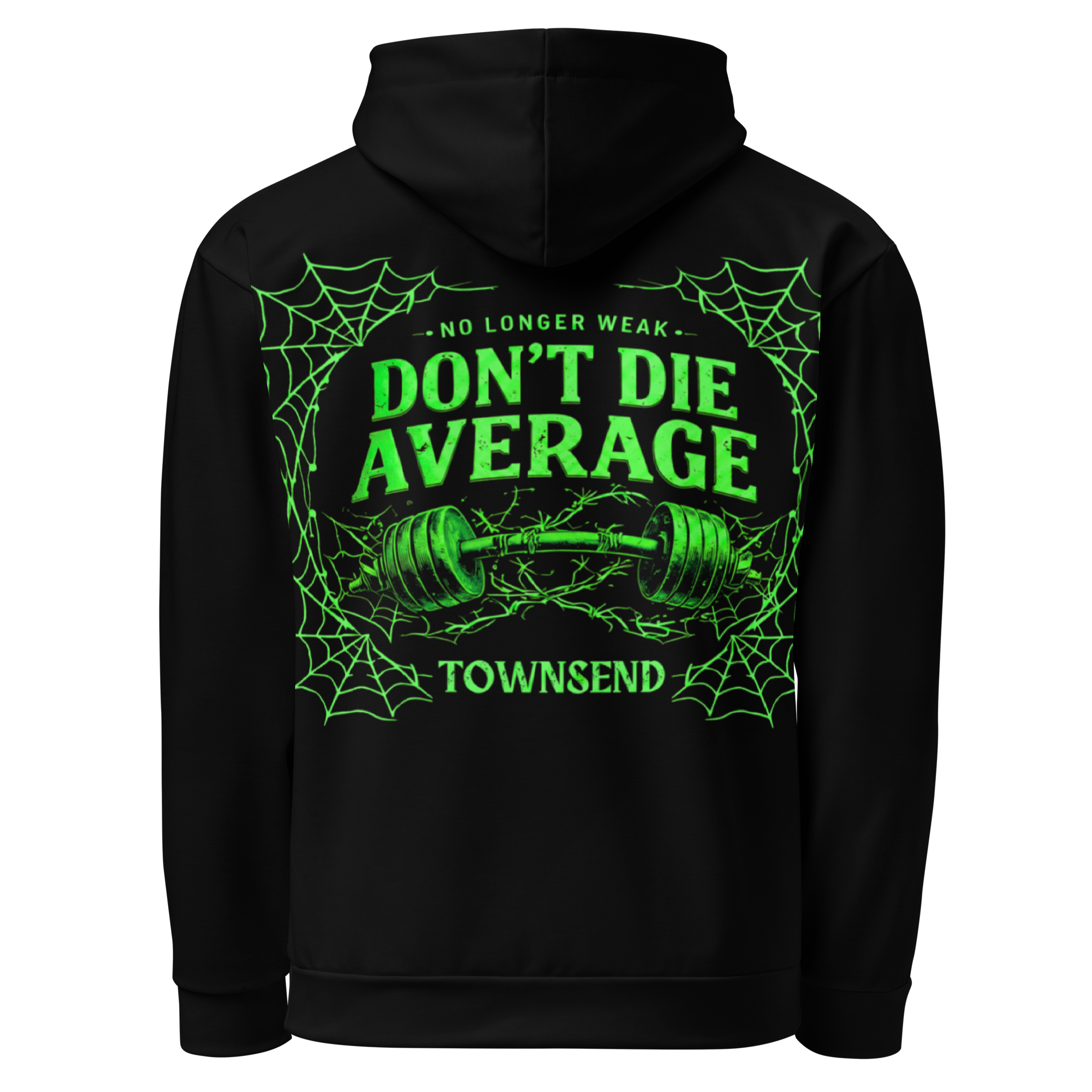 Don’t Die Average Premium Hoodie – Townsend Collection - Image 2