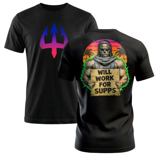 Will Work for Supps Classic Tee MNM ProLabs